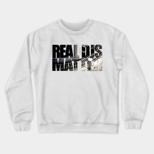 Real Djs Matter Crewneck Sweatshirt